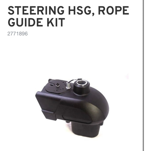 2771896 Steering Housing Rope Guide